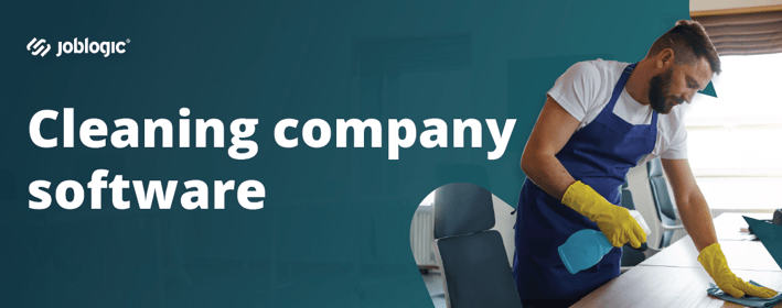 Cleaning Company Software: Features and Benefits