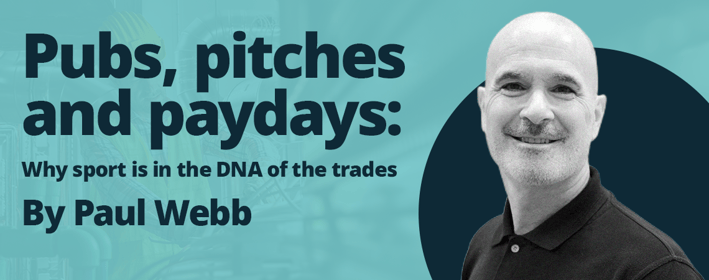 Pubs, pitches and paydays: Why sport is in the DNA of the trades