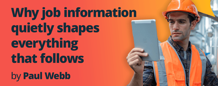 Why job information quietly shapes everything that follows