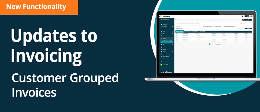 Invoice Updates – Customer Grouped Invoices