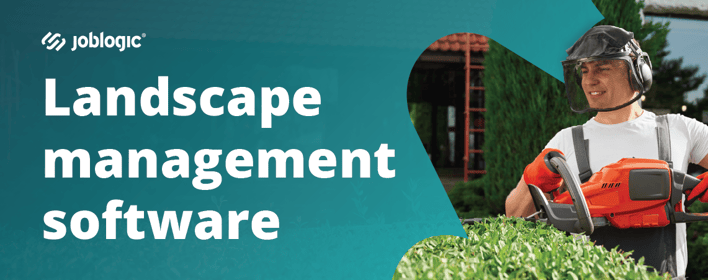 Landscape management software: a buying guide for growing landscaping businesses