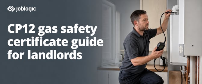 CP12 gas safety certificate: landlord duties and renewals