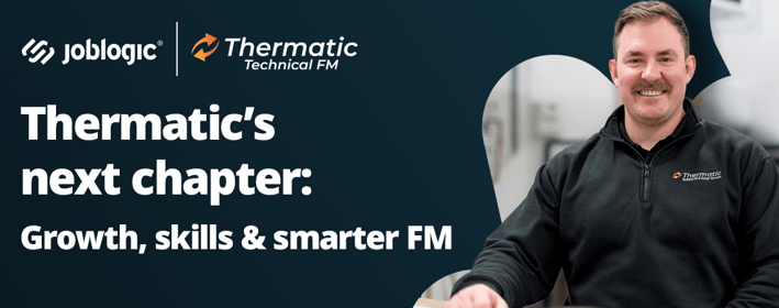 Thermatic’s next chapter: Growth, skills and smarter FM