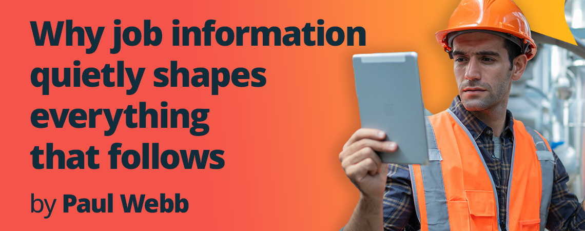 Why job information quietly shapes everything that follows