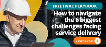 HVAC Playbook - Biggest challenges facing service delivery - Joblogic