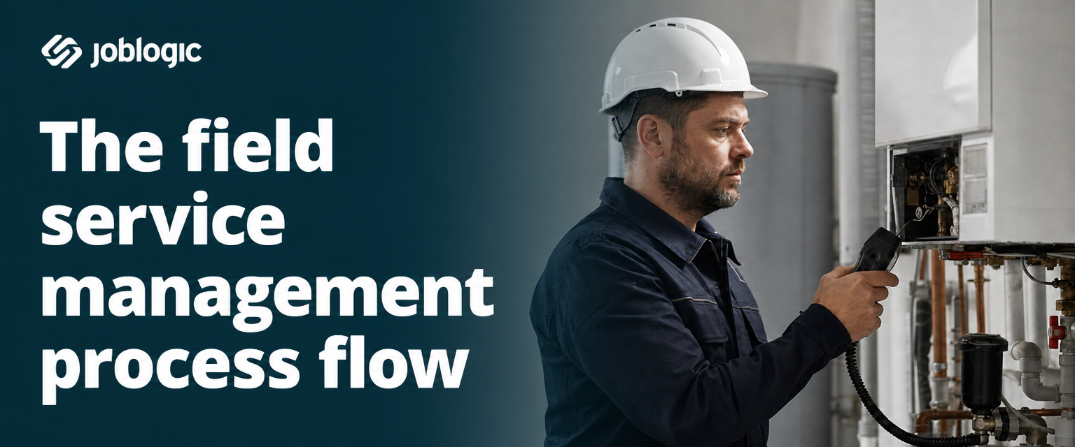 Field service management process flow: A step-by-step guide